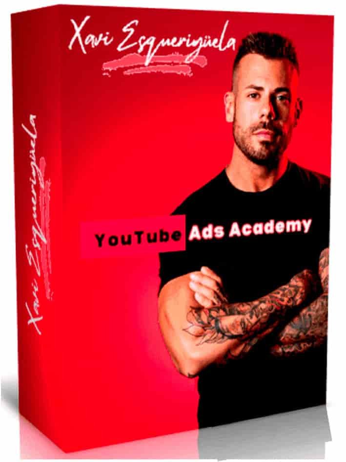 curso-youtube-ads-academy-xavi-esqueriguela