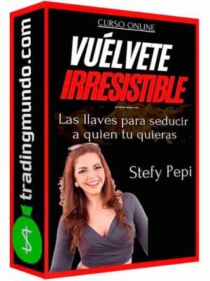 curso-vuelvete-irresistible-stefy-pepi