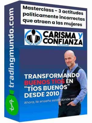 masterclass-3-actitudes-politicamente-incorrectas-que-atraen-a-las-mujeres