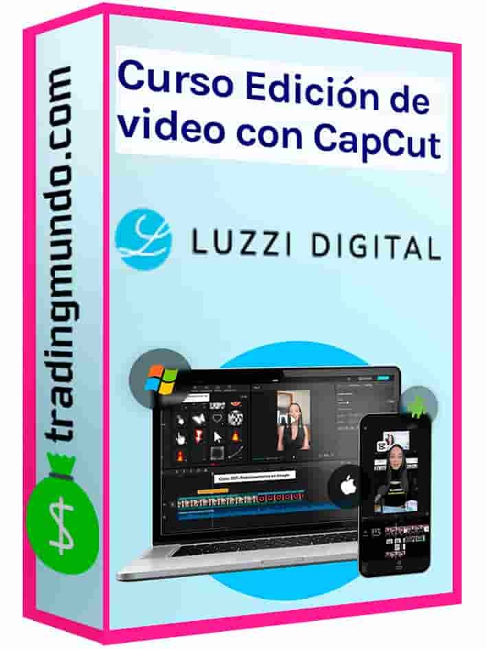 edicion-de-video-con-capcut-luzzi-digital